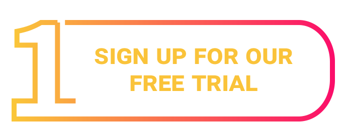 Sign up for our free trial